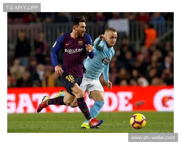 巴萨与塞尔塔精彩对决回顾18场比赛录像全程重温